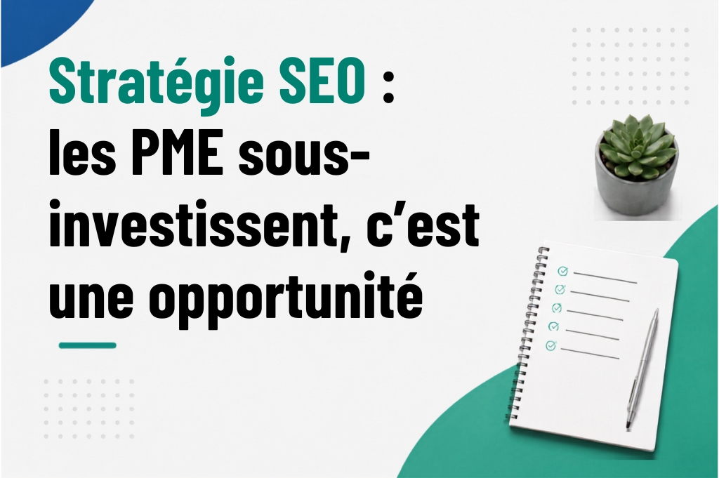 Mettre en place une stratégie SEO pour une TPE ou une PME